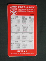 Kártyanaptár,matrica,Belgium,General Union Centrale Générale - FGTB szakszervezet,1988  (2)