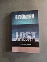 Sharon M. Kay - Eltűntek és a filozófia - LOST A sziget, ahol semmi sem véletlen