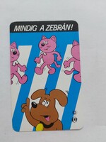 ÁLLAMI BIZTOSÍTÓ kártyanaptár 1981 - MINDIG A ZEBRÁN!