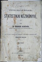 Konek Sándor: Az Ausztriai-Magyar Monarchia statistikai kézikönyve. II. kiad. Pest, Heckenast, 1868.