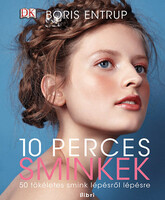 Boris Entrup: 10 perces sminkek