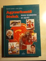 Ingrid Kiefer - Udo Zifko Agyserkentő ételek
