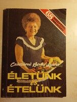 Császárné Benke Mária Életünk és ételünk