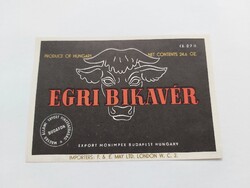 EGRI BIKAVÉR régi boros, italos címke 0.7 l - MAGYAR ÁLLAMI EXPORT PINCEGAZDASÁG BUDAFOK
