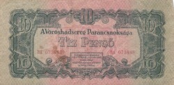 10  Pengő  1944 ( Pici szakadás ) A képen látható állapotban