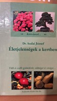 Dr. Szalai József: Életjelenségek a kertben