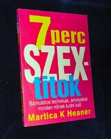 Martica K Heaner: 7 perc szextitok