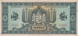 100.000  Milpengő  1946  ( Alacsony Sorszám ) A képen látható állapotban