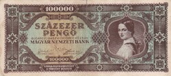 100.000  Pengő  1945    A képen látható állapotban