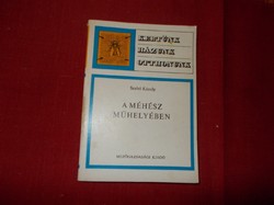 Szabó Károly. A méhész műhelyében