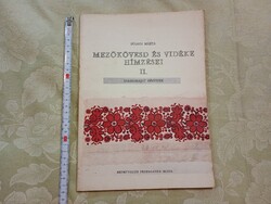Könyv 002 - néprajz - Fügedi Márta - Mezőkövesd és vidéke hímzései II - Szabadrajzú hímzések