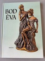 Bod Éva keramikus: Nagy-album!