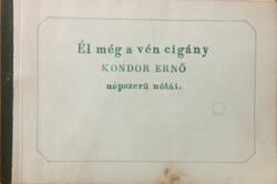 Vas Gábor (szerk.): Él még a vén cigány - Kondor Ernő népszerű nótái