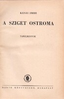 Keszi Imre: A sziget ostroma  1948