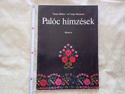 Könyv 008 - néprajz - Tompa Béláné  dr. Varga Marianna - Palóc hímzések