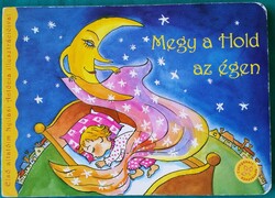 Nyilasi Antónia Bogos Katalin: Megy a hold az égen (első altatóim) Gyermek- és ifjúsági  Leporelló