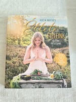 Katja Mathes: Éltető ételeink