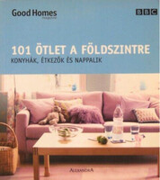 Julie Savill: 101 ötlet a földszintre - Konyhák, étkezők, nappalik