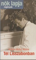 Antonio Muñoz Molina: Tél Lisszabonban