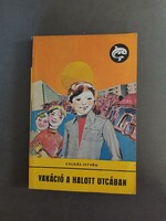 Csukás István - Vakáció a Halott utcában - 1976 - Delfin könyvek*