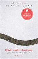 Dorthe, Nors: Tükör, index, kuplung - avagy egy negyvenes nő vezetni tanul