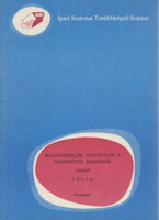 Turán György, Sallay Andrásné: Munkavédelem, tűzvédelem a kazánfűtési munkánál 0-3-1-1-8