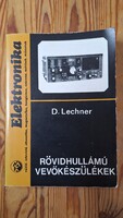 D. Lechner : Rövidhullámú vevőkészülékek