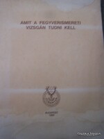 Amit a fegyverismereti vizsgán tudni kell