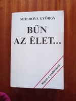 Moldova György .Bűn az élet  címü könyv eladó