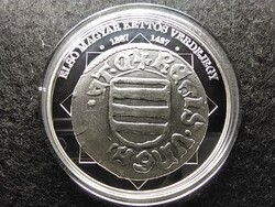 A magyar nemzet pénzérméi Első magyar kettős verdejegy 1387-1437 .999 ezüst PP