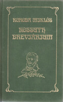 Koroda Miklós: Kossuth breviárium