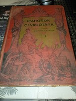 Igazi érdekesség! Ez az Iparosok Olvasótára sorozat XI. évfolyama (1905-ből).