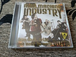 MAN. MACHINE INDUSTRY - Lean Back, Relax And Watch The World Burn