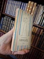 1970-ikonikus retró! SZABÓ MAGDA - ABIGÉL -első kiadás -csikos könyvek -gyűjtői
