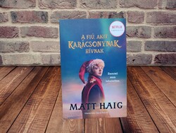 Matt Haig - A fiú, akit Karácsonynak hívnak