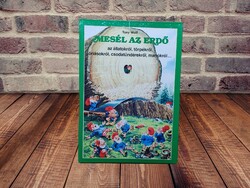 Tony Wolf - Mesél az erdő az állatokról, törpékről, óriásokról, csodatündérekről, manókról