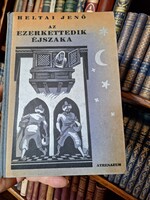 1939-bibliofil! extrém ritka első kiadás! HELTAI JENŐ: AZ EZERKETTEDIK ÉJSZAKA-szinmű--gyűjtői!