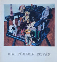 Dr. Bodnár Éva: Biai Főglein István