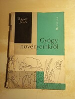 Rápóti Jenő Gyógynövényeinkről
