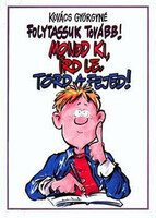 Kovács Györgyné: Folytassuk tovább! Mondd ki, írd le, törd a fejed! (7-8.)