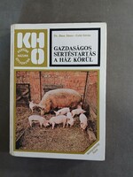Dr.Basa János,Gelei István - Gazdaságos sertéstartás a ház körül, KHO,1982