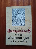 Nostradamus élete és jövendlései a XX,századra c. könyv  eladó
