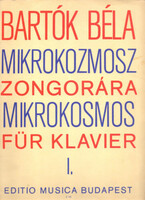 Bartók Béla: Mikrokozmosz zongorára - Mikrokosmos für Klavier I.