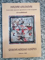 Magyar Kalendár  (CD-melléklettel) Szeredás Együttes. 2002.Debrecen