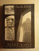 Gazda József Kelet kapui