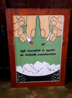 Retro karton plakát, üvegezett fa keretben, dohányzás, égő cigarettát ne dobjunk....