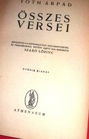Antik 1940 cc. Szabó Lőrinc szerkesztésével TÓTH ÁRPÁD összes verse a képek szerint ATHENEUM