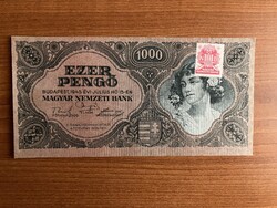 1000 Pengő Bankjegy 1945 UNC vagyondézsma bélyeggel.