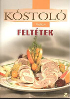 Kiss Gyula: Feltétek - Kóstoló 2.