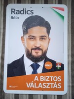 Választási plakát II. változat!!! 2026 Fidesz Radics Béla 99 x 69 cm-es szép állapotban